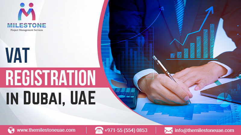 VAT Registration in Dubai, UAE